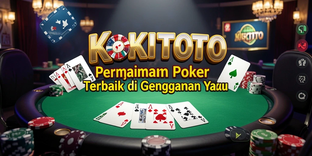 Screenshot gameplay KOKITOTO yang menampilkan momen seru dalam permainan Poker.
